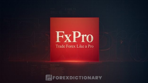 FX Pro - sàn giao dịch Forex hàng đầu mà các Traders có thể tin tưởng